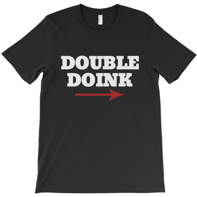 Double Doink White T-shirt | Artistshot