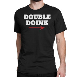 double doink white Classic T-shirt | Artistshot