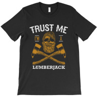 I Am Lumberjack T-shirt | Artistshot