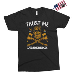 i am lumberjack Exclusive T-shirt | Artistshot