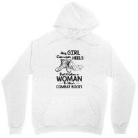 Womens Female Veteran Takes A Women Veteran To Wear Combat Boots T Shi Unisex Hoodie | Artistshot