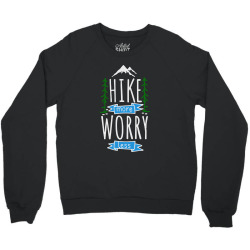 worry less Crewneck Sweatshirt | Artistshot