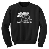 Awesome Clap Your Hand Youth Sweatshirt | Artistshot