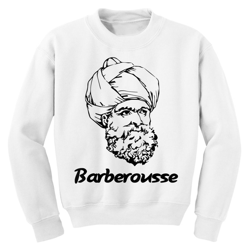 Barberousse Brother Barberousse Empire Ottoman Empire T Shirt Youth Sweatshirt | Artistshot