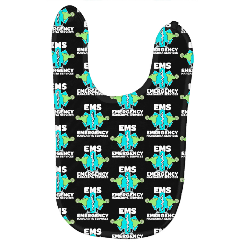 Ems Gift T  Shirt E M S E M T Paramedic Cinco De Mayo Emergency Margar Baby Bibs | Artistshot