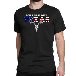 don't mess with texas for dark Classic T-shirt | Artistshot
