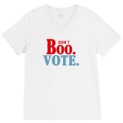 don't boo vote V-Neck Tee | Artistshot