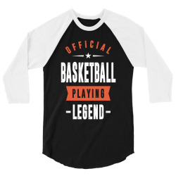 Basketball Playing Legend 3/4 Sleeve Shirt | Artistshot