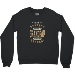 Grandpa Crewneck Sweatshirt | Artistshot