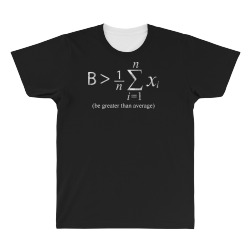 be greater than average All Over Men's T-shirt | Artistshot