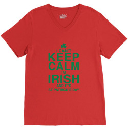 keep calm i'm irish V-Neck Tee | Artistshot