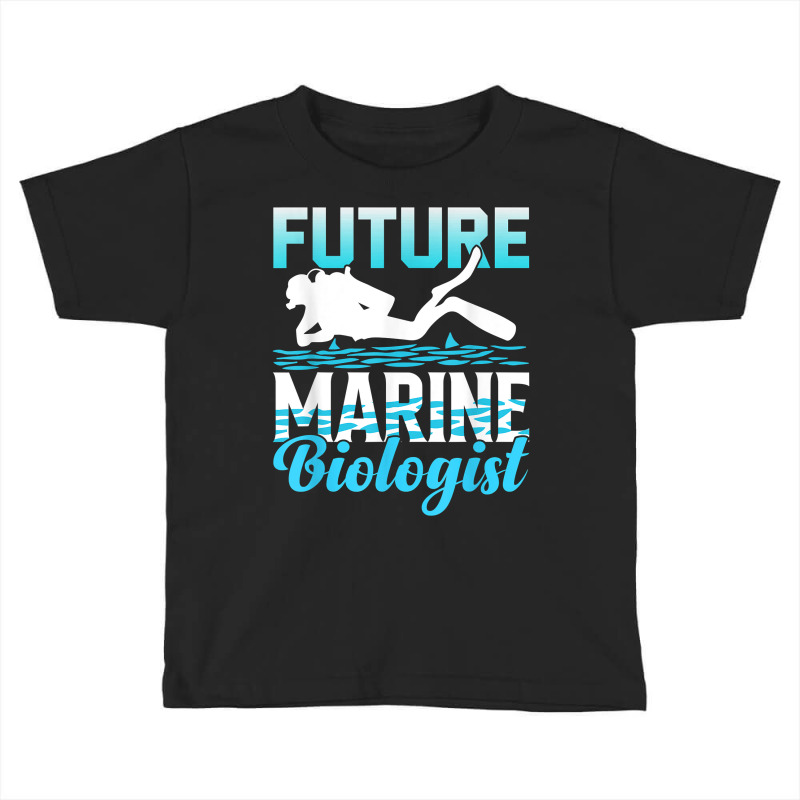 Future Marine Biologist Ocean Life Biology Student T Shirt Toddler T-shirt | Artistshot