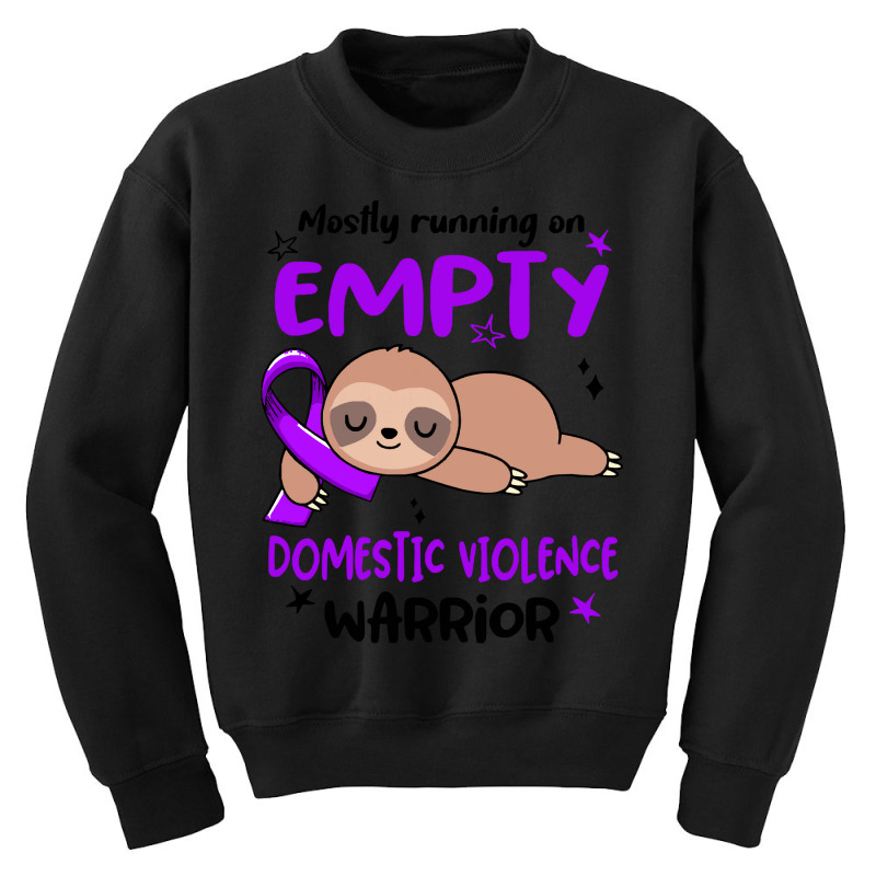 Domestic Violence Awareness T  Shirt Mostly Running On Empty Domestic Youth Sweatshirt by japanwhirl | Artistshot