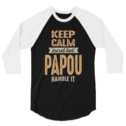 Papou 3/4 Sleeve Shirt | Artistshot