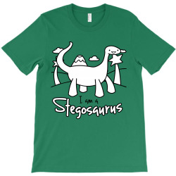 I am a Stegosaurus T-Shirt | Artistshot