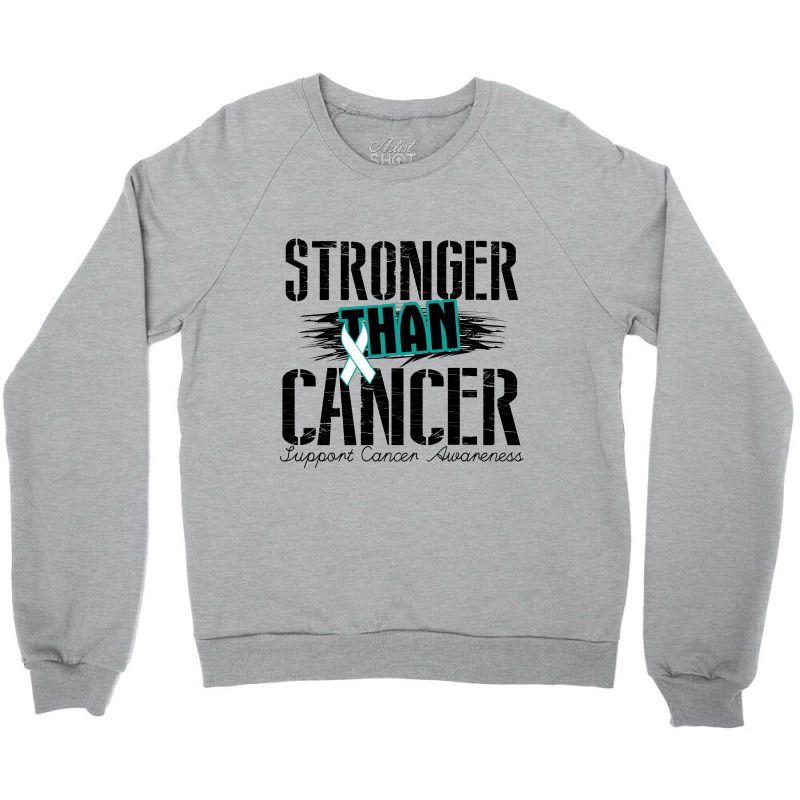 Stronger Than Cancer Crewneck Sweatshirt | Artistshot