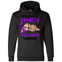 Eating Disorders Awareness T  Shirt Mostly Running On Empty Eating Dis Champion Hoodie | Artistshot