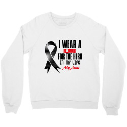 i wear a ribbon for the hero in my life my aunt Crewneck Sweatshirt | Artistshot