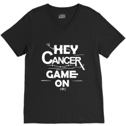 hey cancer game on V-Neck Tee | Artistshot