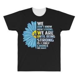 we don't know we are until being strong choice we have All Over Men's T-shirt | Artistshot