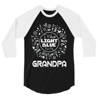 I Wear Light Blue  Fot My Grandpa 1 3/4 Sleeve Shirt | Artistshot