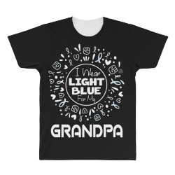 i wear light blue  fot my grandpa 1 All Over Men's T-shirt | Artistshot