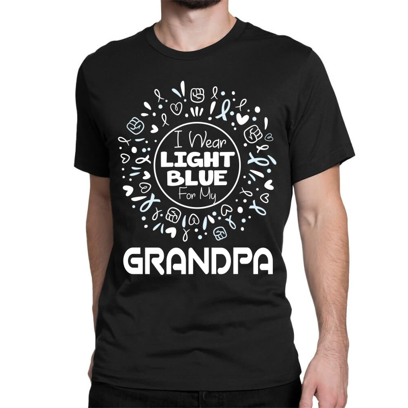 I Wear Light Blue  Fot My Grandpa 1 Classic T-shirt | Artistshot