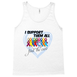 i support them all find the cure Tank Top | Artistshot