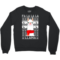 Fa La La Llama Christmas Pajama Alphaca Xmas Decorations 56 Crewneck Sweatshirt | Artistshot