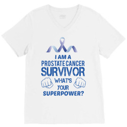 i am a prostate cancer survivor what's your superpower V-Neck Tee | Artistshot