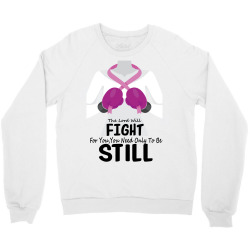 the lord will fight for you, you need only to be still Crewneck Sweatshirt | Artistshot