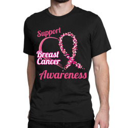 support breast cancer awareness Classic T-shirt | Artistshot