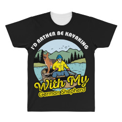 i'd rather be kayaking with my german shepherd All Over Men's T-shirt | Artistshot