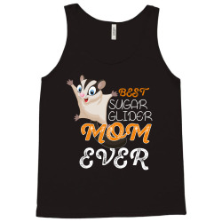 best sugar glider mom ever Tank Top | Artistshot