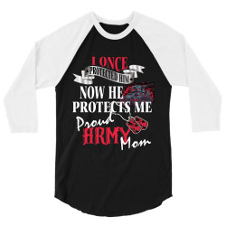 i once protected him now he protects me proud army mom 3/4 Sleeve Shirt | Artistshot