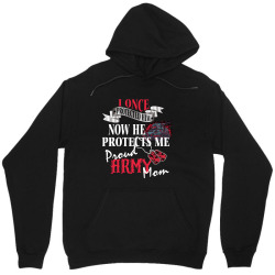 i once protected him now he protects me proud army mom Unisex Hoodie | Artistshot