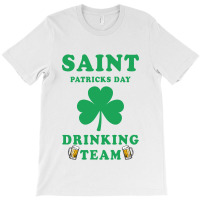 Saint Patricks Day Drinking Team T-shirt | Artistshot