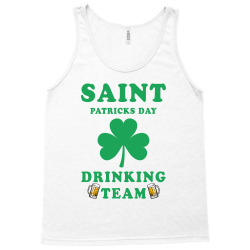 saint patricks day drinking team Tank Top | Artistshot