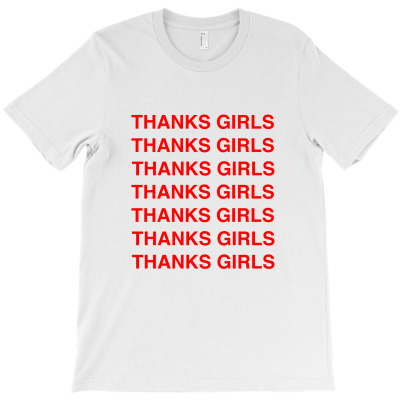 Thanks Girls T-shirt Designed By Zeynepu