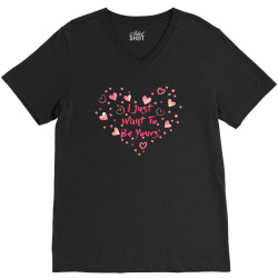 i just want to be yours V-Neck Tee | Artistshot