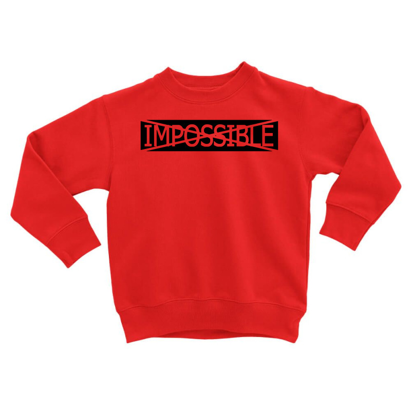 Impossible Toddler Sweatshirt | Artistshot