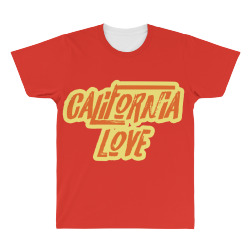 california love All Over Men's T-shirt | Artistshot