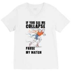 if you see me colapse pause my watch V-Neck Tee | Artistshot