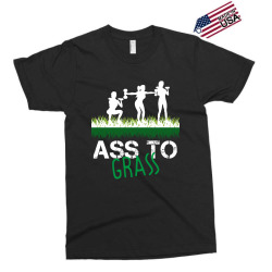 ass to grass Exclusive T-shirt | Artistshot