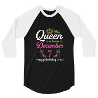 This Queen Was Born On December 7 Birthday High Heels Premium T Shirt 3/4 Sleeve Shirt | Artistshot