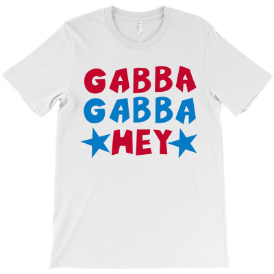 Gabba Gabba Hey T-shirt Designed By Alved Redo
