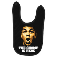 The Champ Is Here Baby Bibs | Artistshot