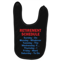 Retirement Schedule Funny Baby Bibs | Artistshot