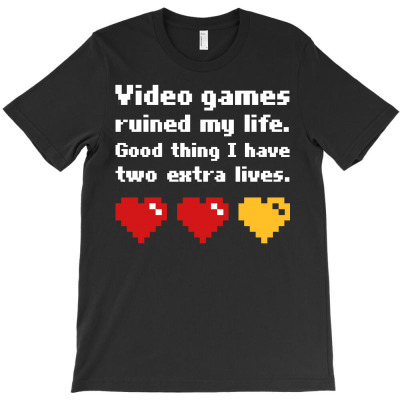 Video Games Ruined T-shirt Designed By Alved Redo