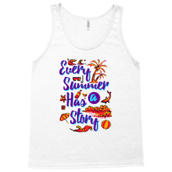 every summer has a story Tank Top | Artistshot